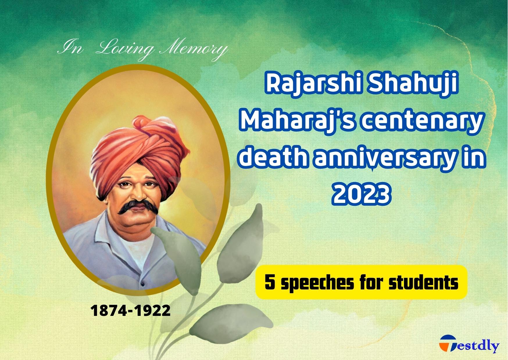 5 speech on Rajarshi Shahuji Maharaj's centenary death anniversary in 2023