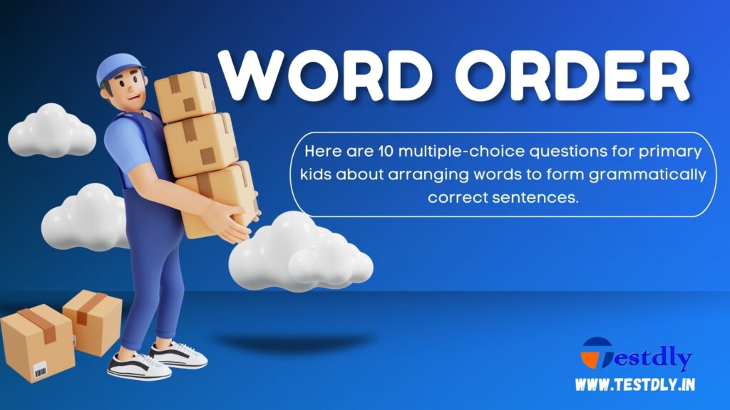 understanding-word-order-creating-grammatically-correct-sentences