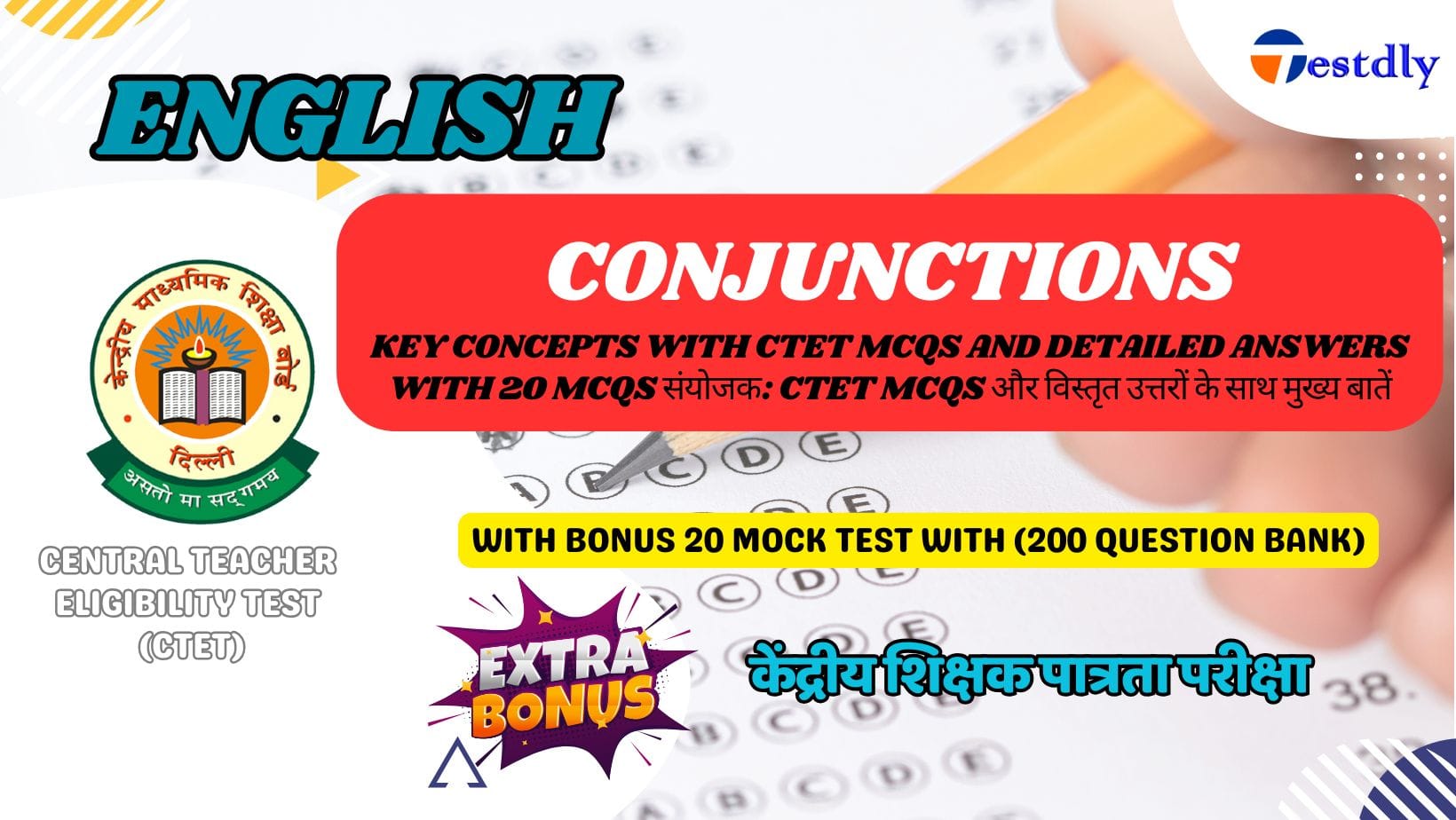 Conjunctions: Key Concepts with CTET MCQs and Detailed Answers with 20 mcqs